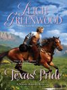 Texas Pride Night Riders Series, Book 6 by Leigh Greenwood eBook